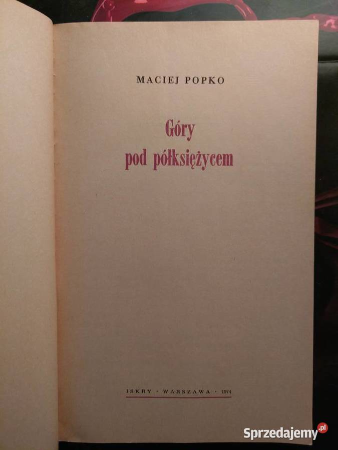 Alpinizm Góry pod półksiężycem Książki i Podręczniki sprzedam
