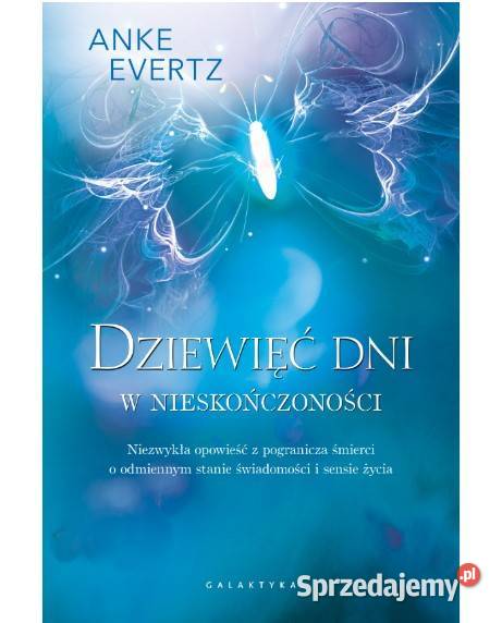 Dziewięć dni w nieskończoności Anke Evertz Głogów