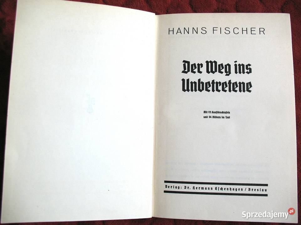 Der Weg ins Unbetretene Hanns Fischer wydana w Proza i poezja Siedlce