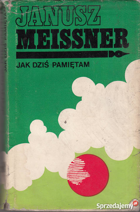 02195 DZIŚ PAMIĘTAM JANUSZ MEISSNER Czyrna