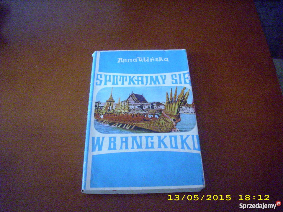 Spotkajmy się w Bangkoku AGlińska Goleniów