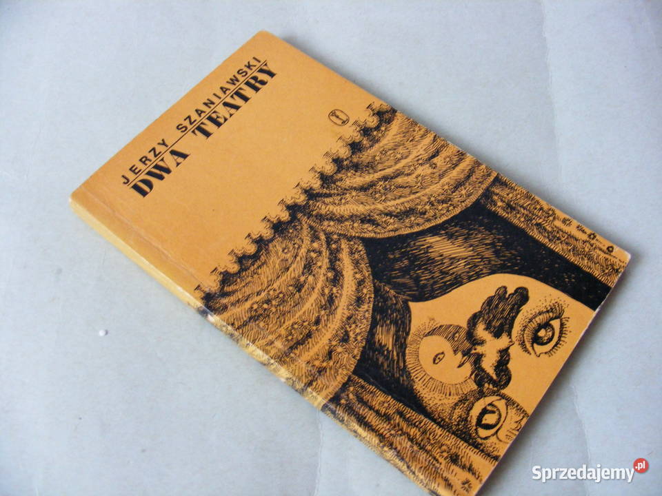 Dwa teatry Dramaty wybrane Szaniawski Oborniki Śląskie