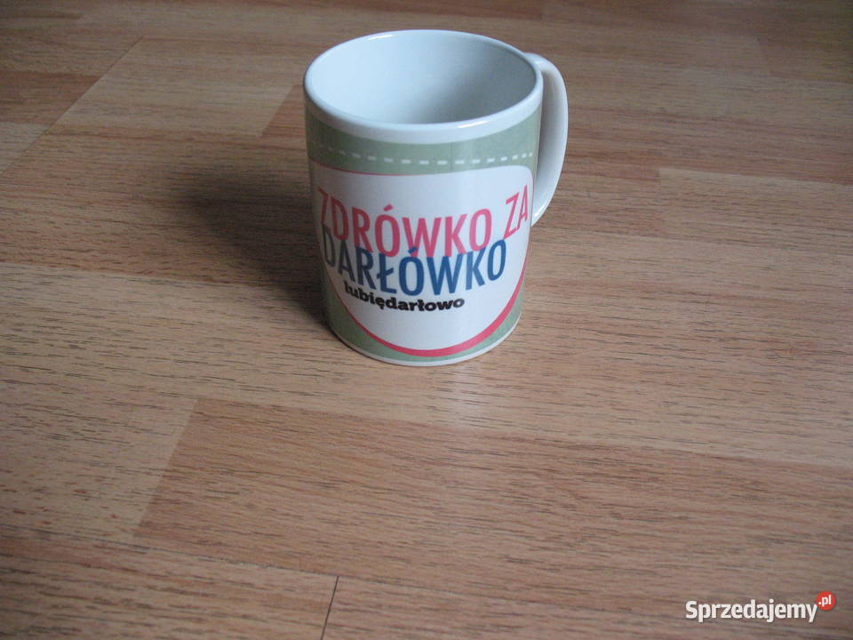 Kubek z uchem ZDRÓWKO DARŁÓWKO Chorzów