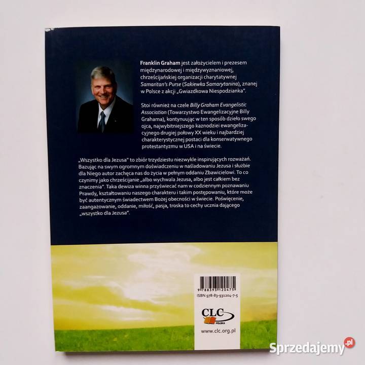 Franklin Graham Ross Rhoads Wszystko Jezusa
