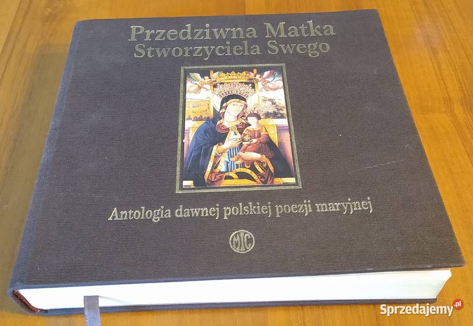 Przedziwna Matka Stworzyciela Swego antologia pomorskie Gdańsk
