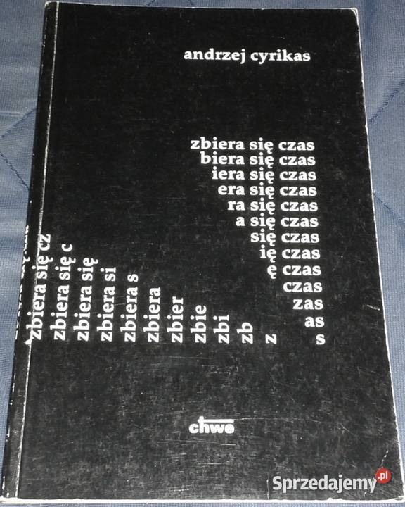 Zbiera sie czas Andrzej Cyrikas lubelskie Chełm