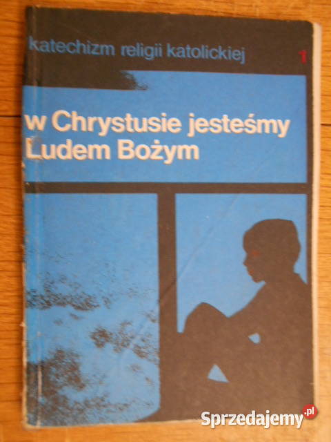 W Chrystusie jesteśmy Ludem Bożym katechizm religia i etyka Parczew