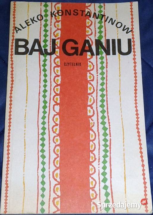 Baj Ganiu Aleko Konstantinow Chełm
