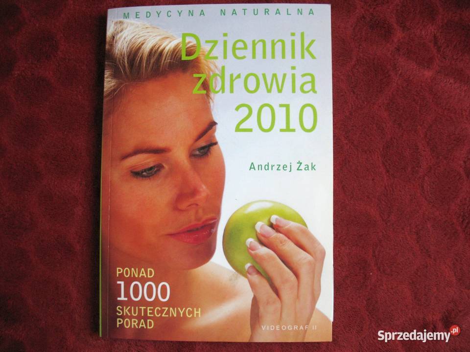 Dziennik zdrowia 2010 Andrzej Żak książka polska Rok wydania 2009 Siedlce