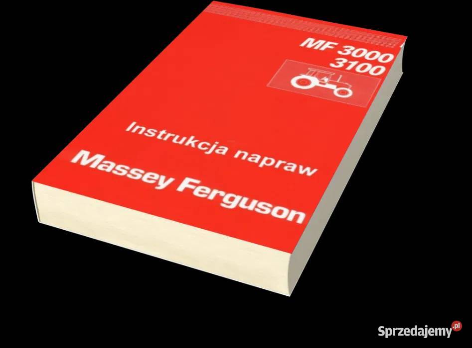 Ciągniki MF Instrukcja Napraw Massey Ferguson Szamotuły