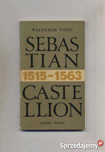 Sebastian Castellion 15151563