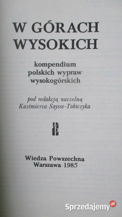 W górach wysokich Tobiczyk wyprawy góry Pozostałe Łódź sprzedam