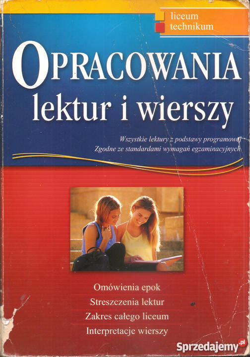 Opracowanie lektur i wierszy język polski Greg liceum techn