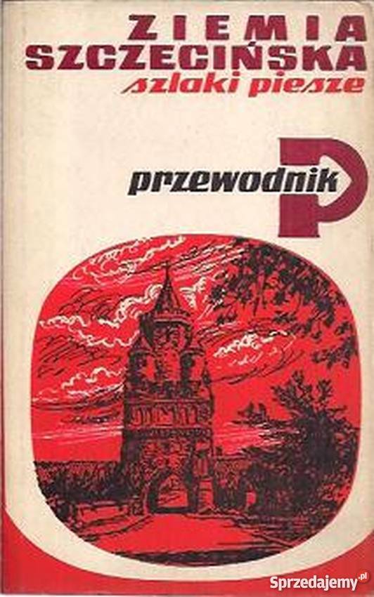 Ziemia szczecińska Szlaki piesze Przewodnik Koszalin