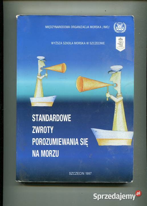 Standardowe zwroty porozumiewania się na morzu