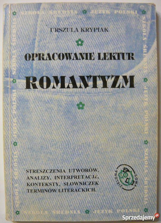 OPRACOWANIE LEKTUR ROMANTYZM KRYPIAK URSZULA