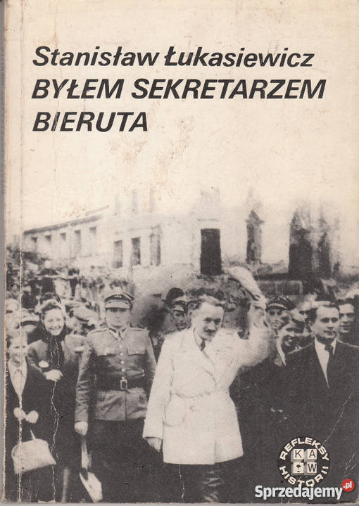 01294 BYŁEM SEKRETARZEM BIERUTA WSPOMNIENIA Z