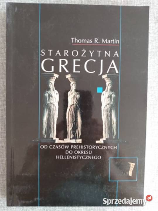 Starożytna Grecja prehistorii do czasów miękka Poznań