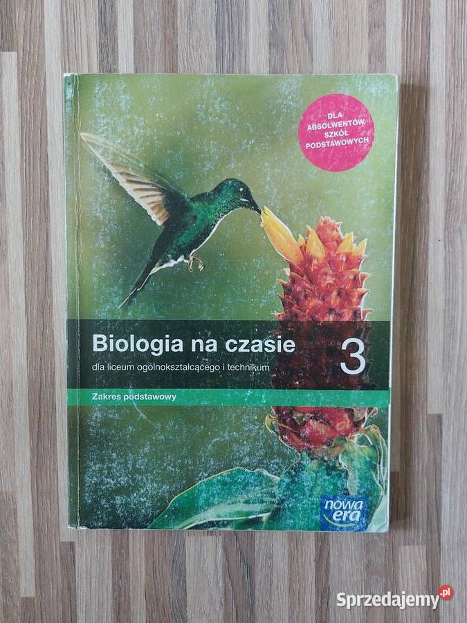 Biologia na czasie klasa 3 zakres podstawowy Lublin sprzedam
