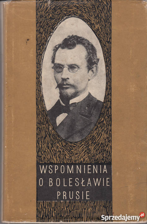 02204 WSPOMNIENIA O BOLESŁAWIE PRUSIE ZEBRAŁ I Czyrna