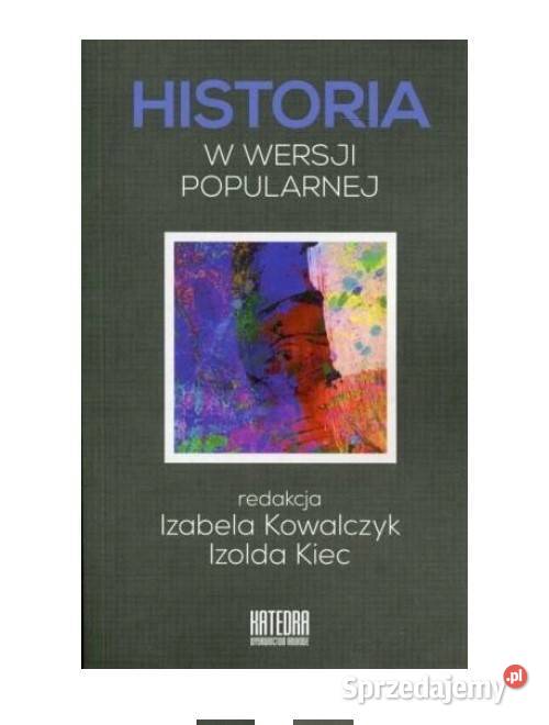 Historia w wersji popularnej Kultura i Rozrywka łódzkie