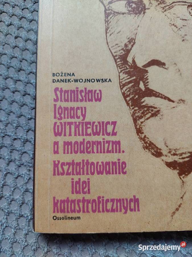 Stanisław Ignacy Witkiewicz a modernizm Kraków
