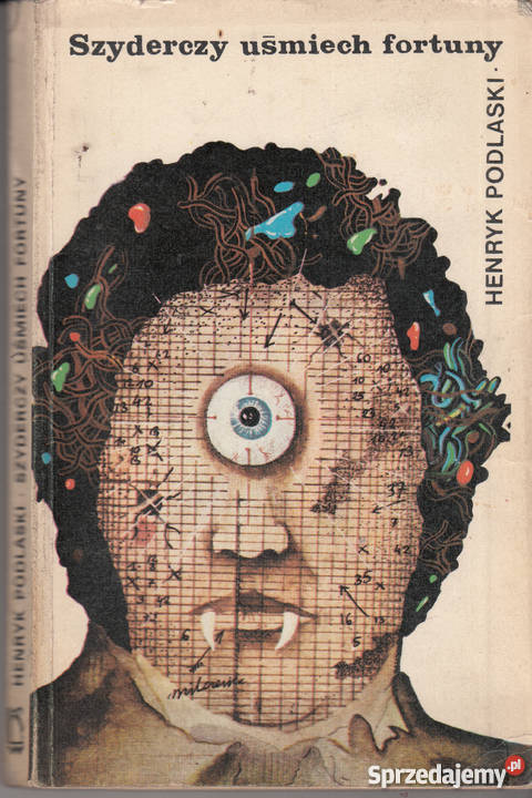 02038 SZYDERCZY UŚMIECH FORTUNY HENRYK PODLASKI literatura piękna - proza polska Czyrna