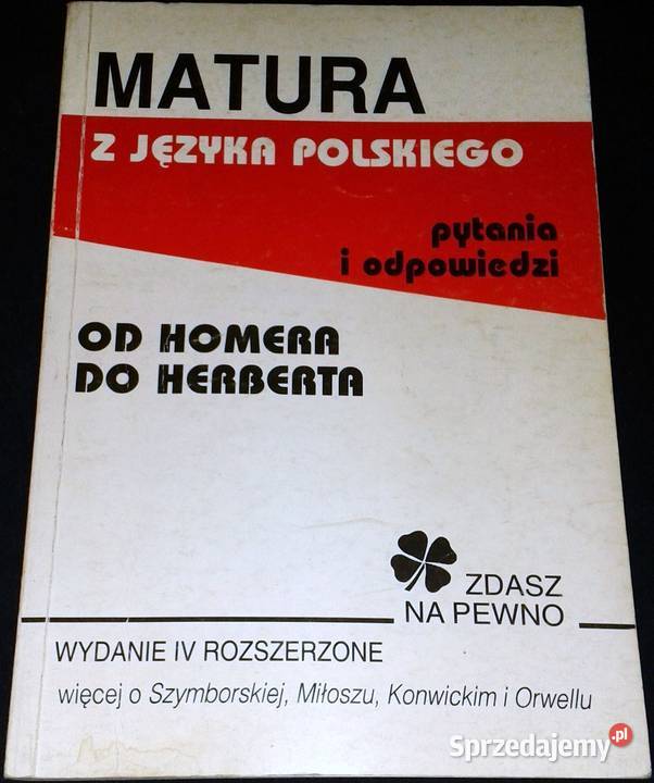 Matura z języka polskiego Homera do Herberta Pozostałe lubelskie Chełm sprzedam