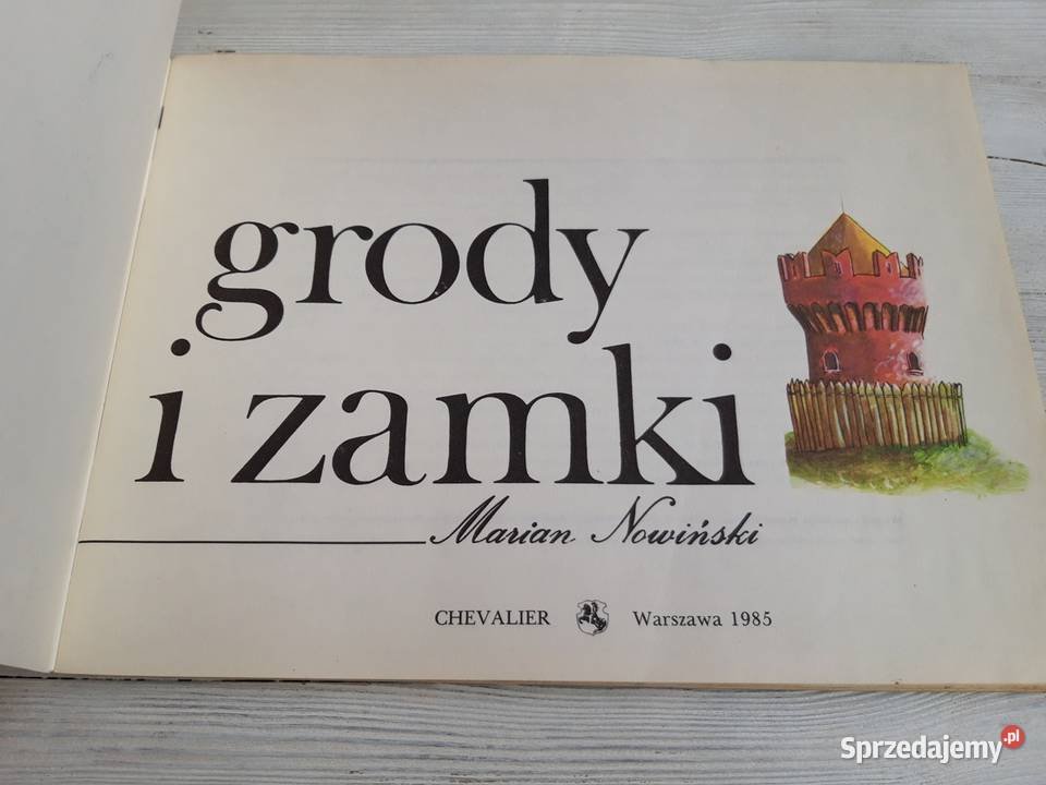 Grody i Zamki Marian Nowiński 1985 Bielsko-Biała
