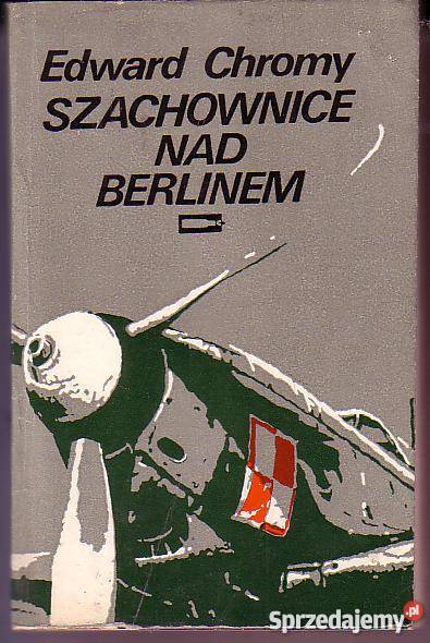 8227 SZACHOWNICE BERLINEM EDWARD CHROMY małopolskie Czyrna sprzedam