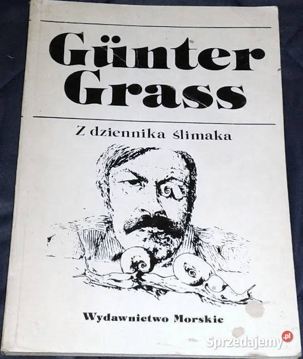 Z dziennika ślimaka Gunter Grass miękka Chełm