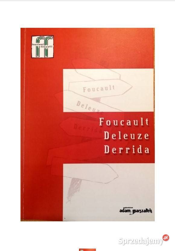 Foucault Deleuze Derrida Festiwal Filozofii tom Łódź sprzedam