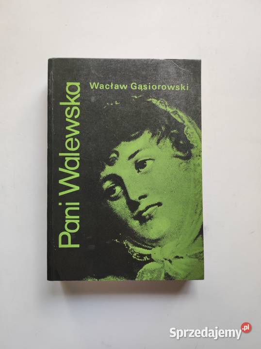 Pani Walewska Wacław Gąsiorowski powieść Kielce