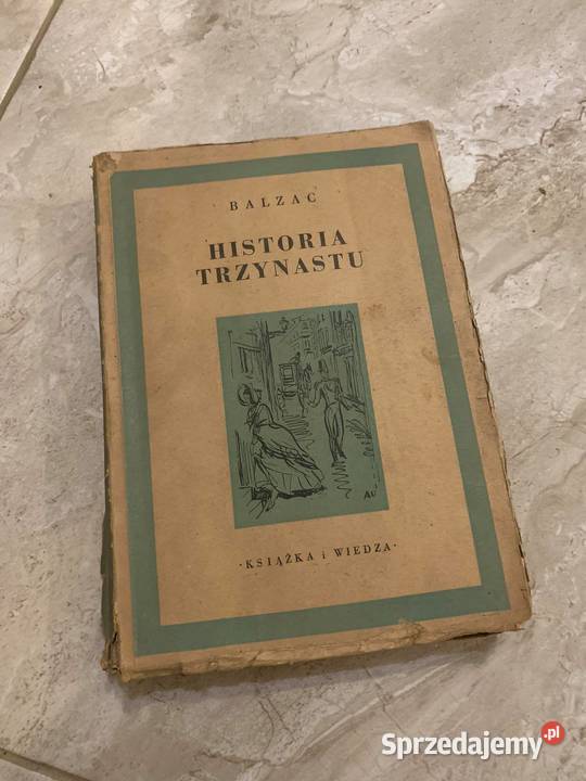 Historia trzynastu Balzac książka z 1950 r podkarpackie Jasło