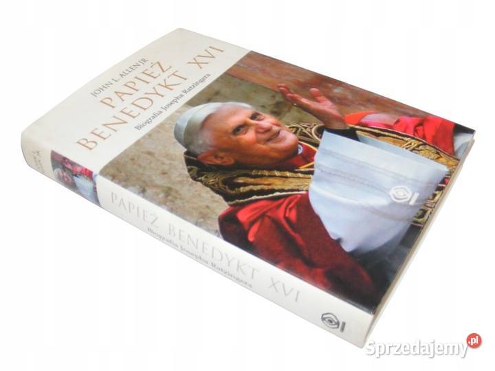 Papież Benedykt XVI Biografia Josepha Ratzingera kujawsko-pomorskie Osięciny sprzedam