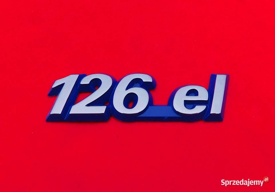 Nowy emblemat znaczek logo napis 126el Fiat 126p Motoryzacja małopolskie Tarnów