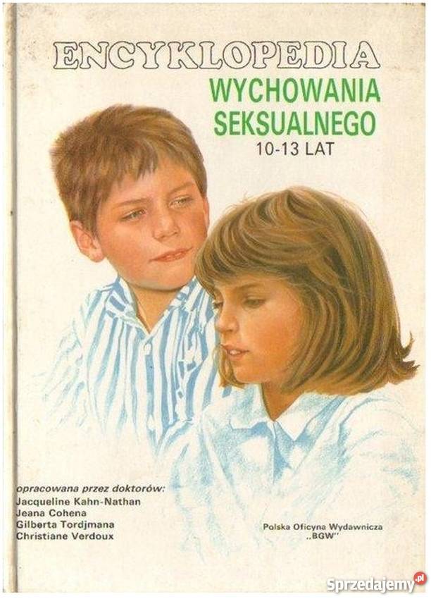 ENCYKLOPEDIA WYCHOWANIA SEKSUALNEGO 1013 LAT Zamość