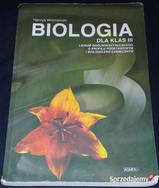 Biologia klas 3 liceum ogólnokształcącego Henryk lubelskie Chełm