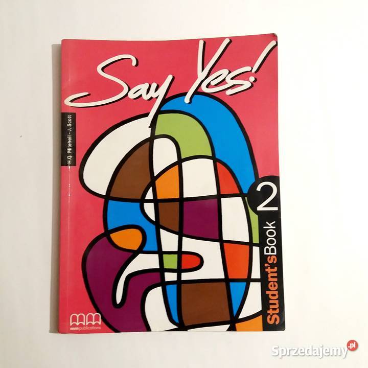 HQ Mitchell J Scott Say Yes 2 Students Book Łódź