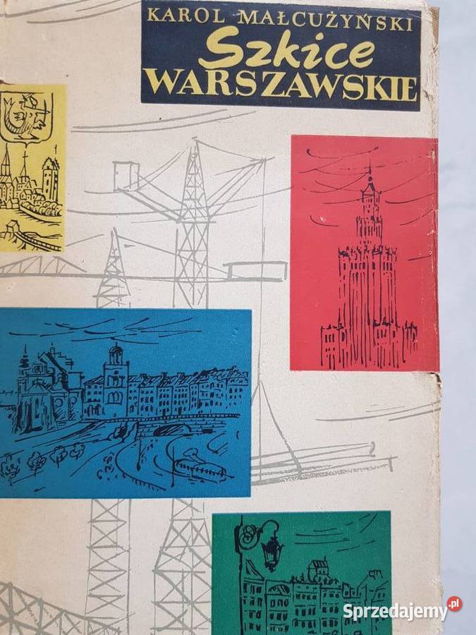 Szkice warszawskie Karol Małcużyński Pierwsze Kielce