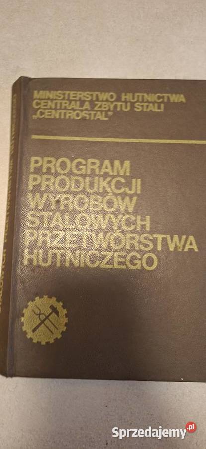 Program wyrobów stalowych 1 wydanie nakład 30 Antykwariat Łęczyca