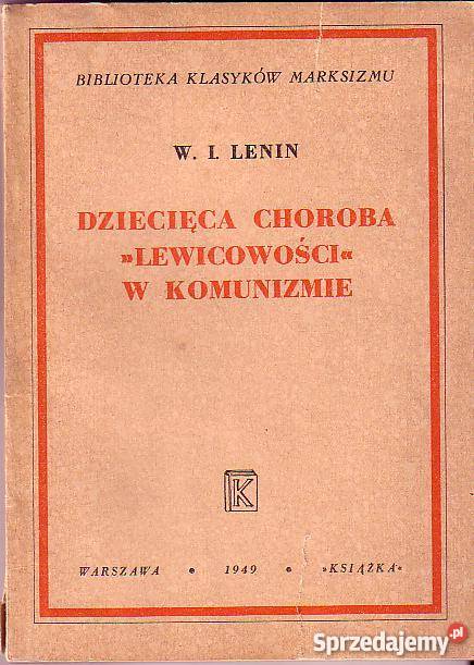 6311 DZIECIĘCA CHOROBA LEWICOWOŚCI W KOMUNIZMIE Książki i Podręczniki małopolskie Czyrna sprzedam