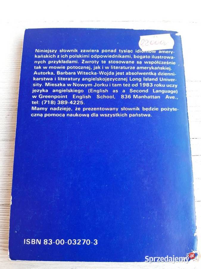 Amerykańskie idiomy Polaków Barbara Wietecka Bielsko-Biała