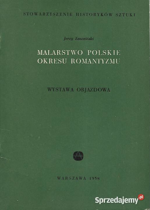 Malarstwo Polskie Okresu RomantyzmuJ Zanoziński Puławy