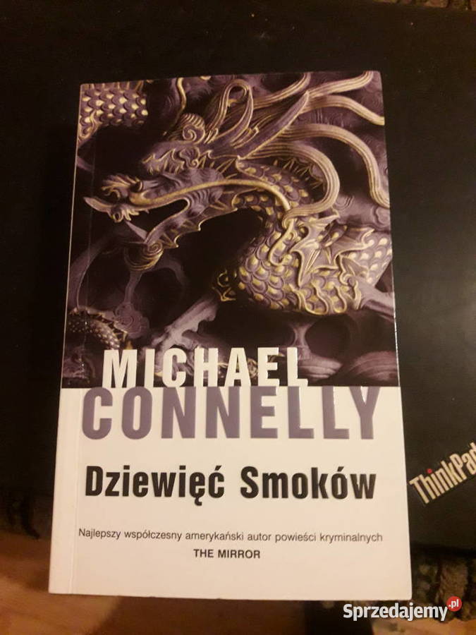 Dziewięć smoków Michael Connelly Warszawa