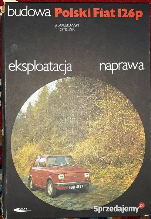 FIAT 126p publikacje z okresu PRL Sosnowiec