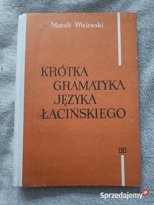 Krótka Gramatyka Języka Łacińskiego Marceli
