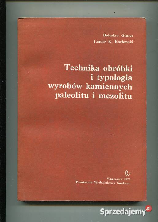 Technika obróbki i typologia wyrobów kamiennych Szczecin sprzedam
