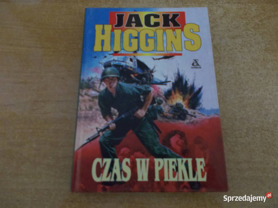 Jack Higgins Czas w piekle opolskie