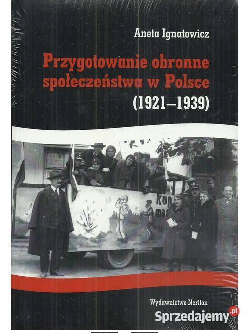 Przygotowanie obronne społeczeństwa w Polsce historia, archeologia Łódź